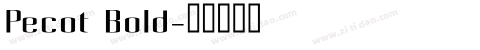 Pecot Bold字体转换